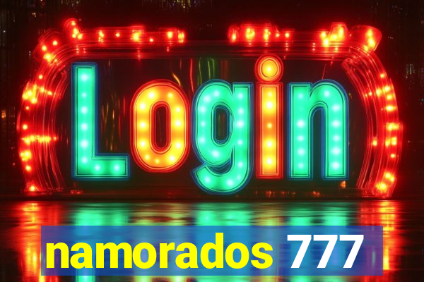 namorados 777